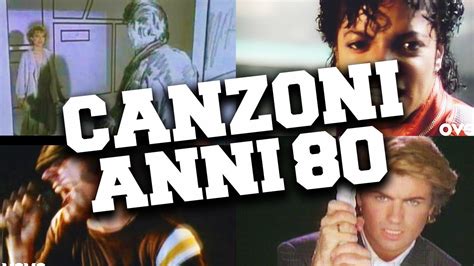 canzoni di anni 80 youtube